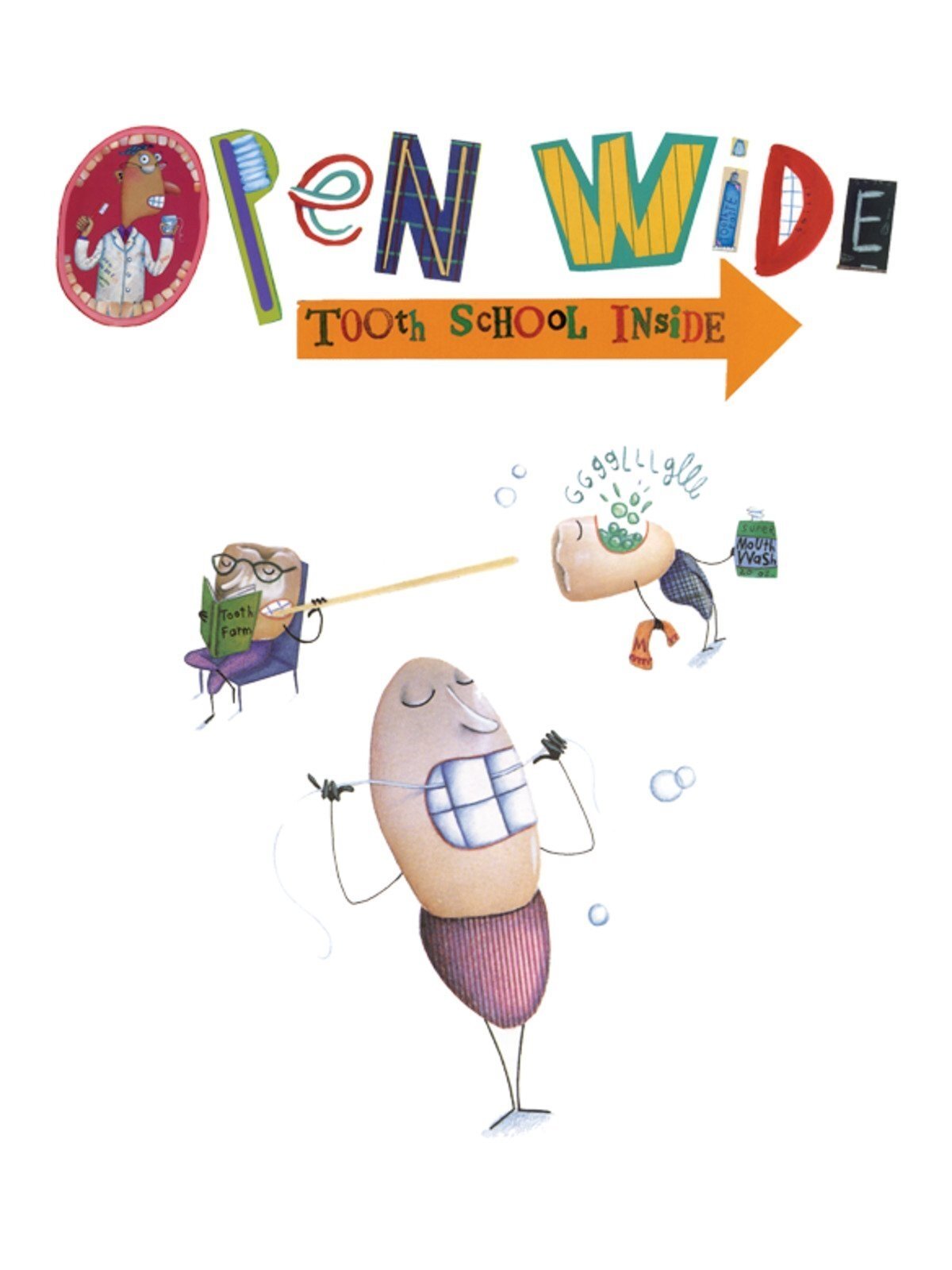 Постер Open Wide: Tooth School Inside